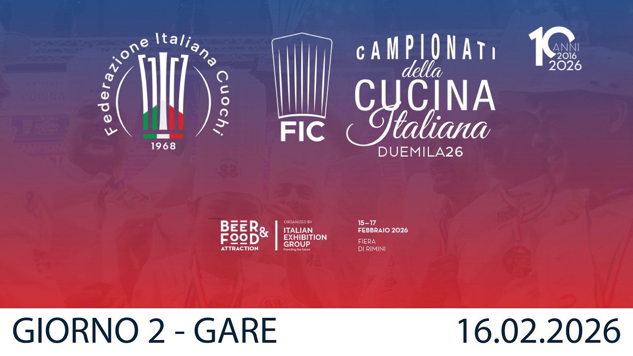Diretta GARE #Day2 Campionati della Cucina Italiana 2026 Federcuochi