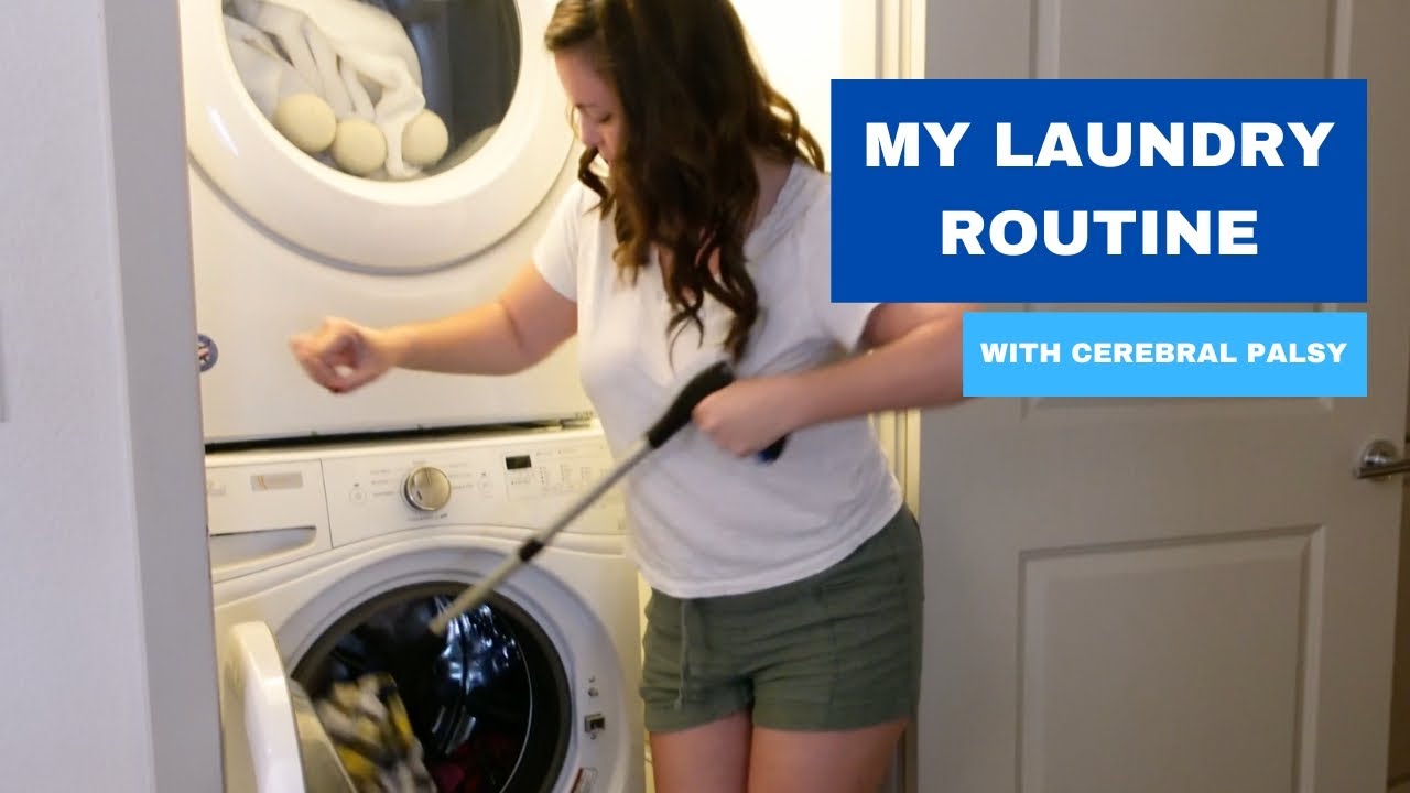 Doing Laundry With Cerebral Palsy (and catching up!)