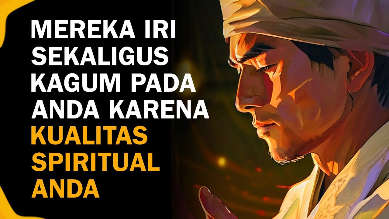 5 Kualitas Spiritual Yang Tanpa Anda Sadar Membuat Nilai Anda Tinggi Dimata Orang Lain