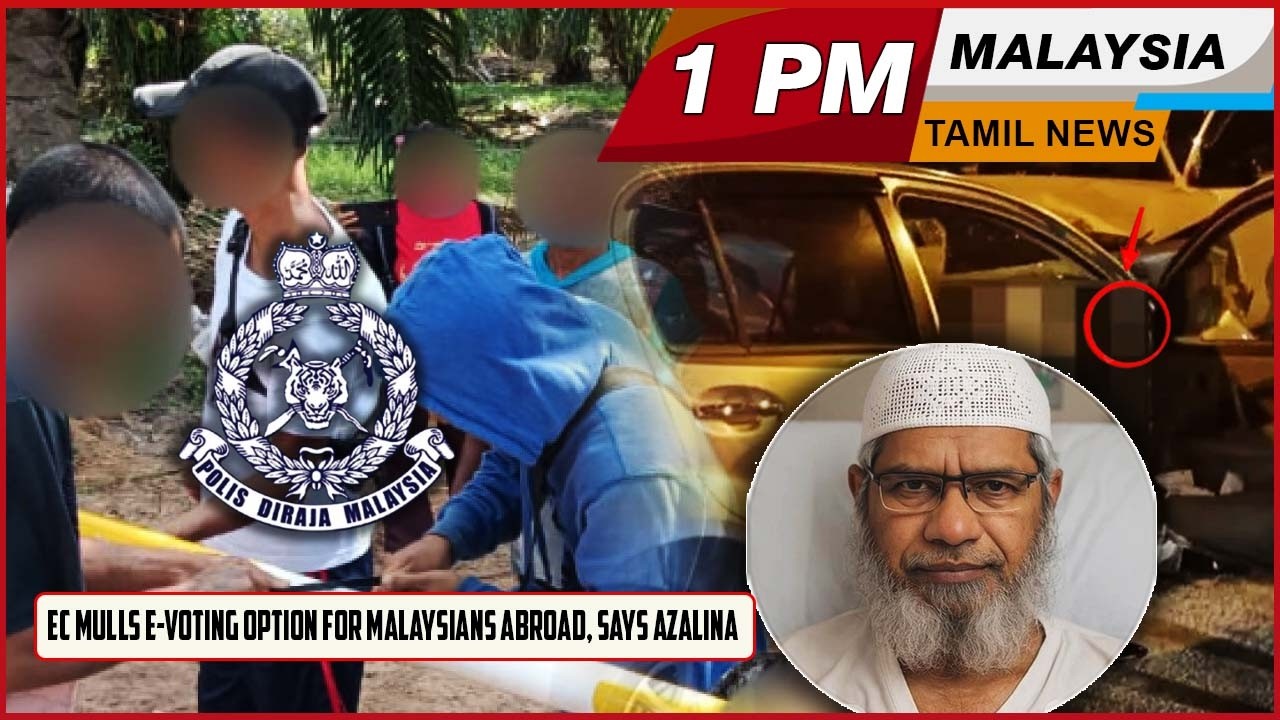 Malaysia Tamil News 1pm News EC mulls e-voting option for Malaysians abroad, says Azalina