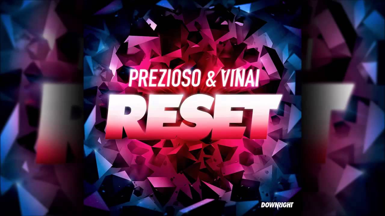 Prezioso & VINAI - Reset