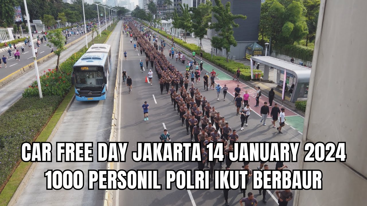 Car Free Day CFD Jakarta Minggu Pagi 14 January 2024