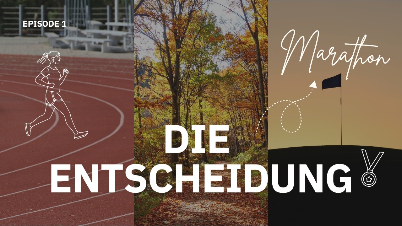 Ep. 1 I Ich werde einen Marathon laufen