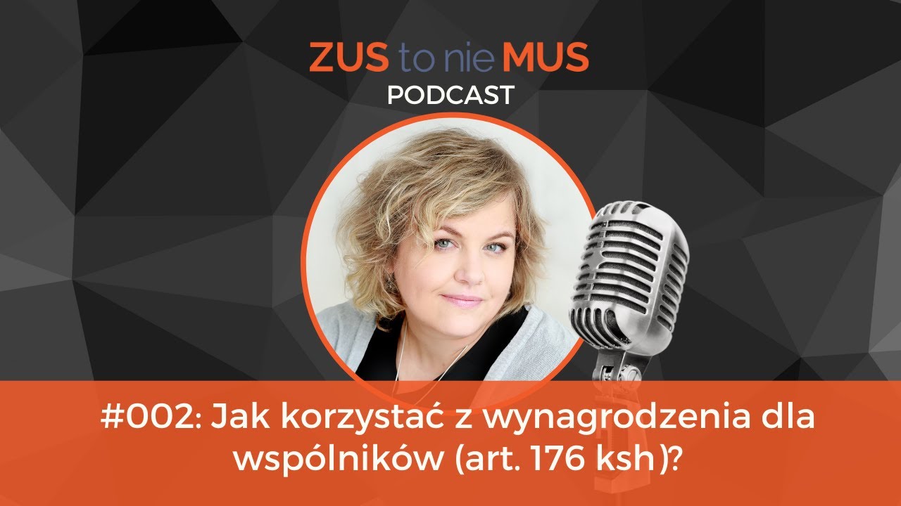 #002: Jak korzystać z wynagrodzenia dla wspólników?