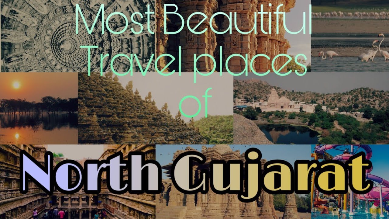 Best weekend Traveling Places of North Gujarat part 1 - उत्तर गुजरात सुंदर यात्रा स्थानों