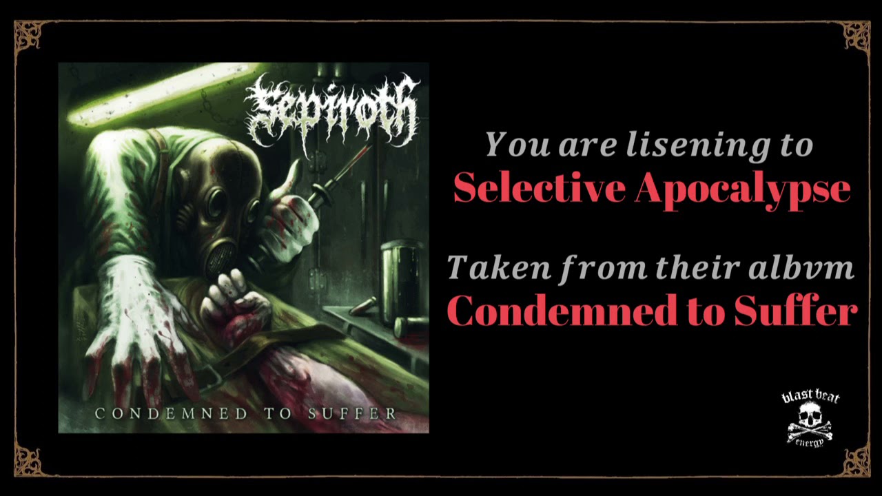 SEPIROTH - Selective Apocalypse