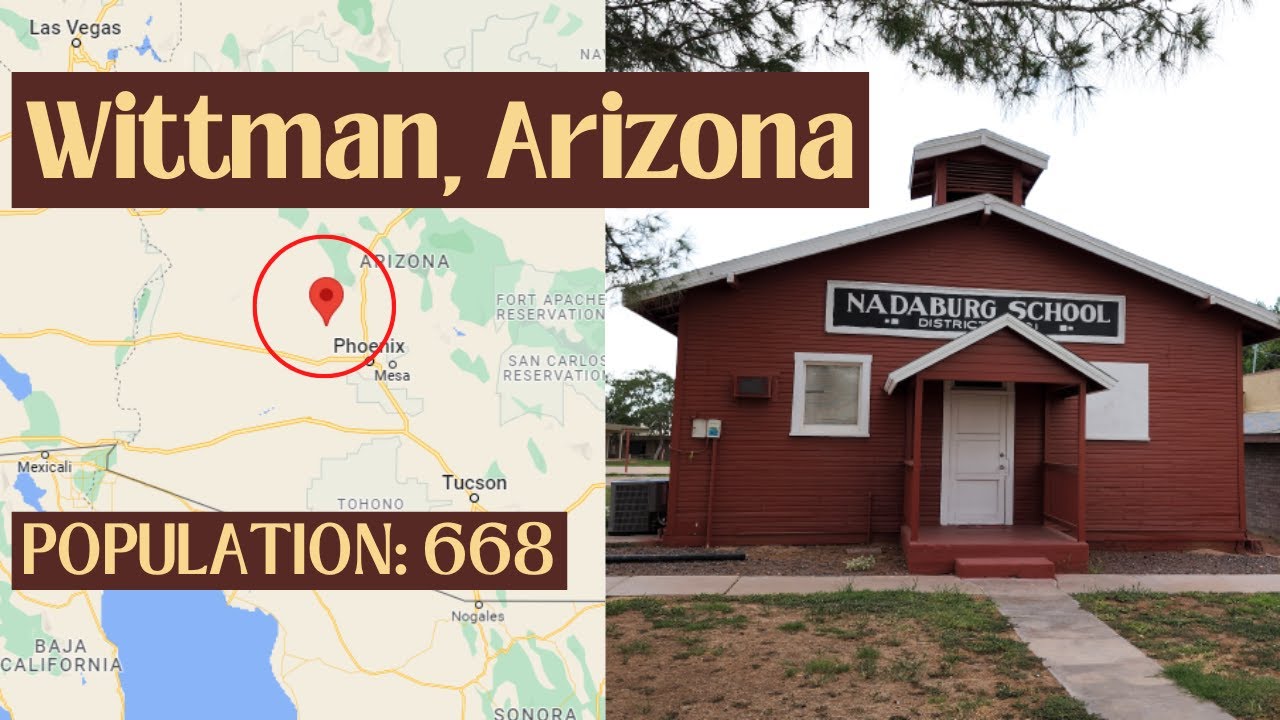 WITTMAN Arizona ☀️🌵 Why was this SMALL Arizona Town originally named Nadaburg?