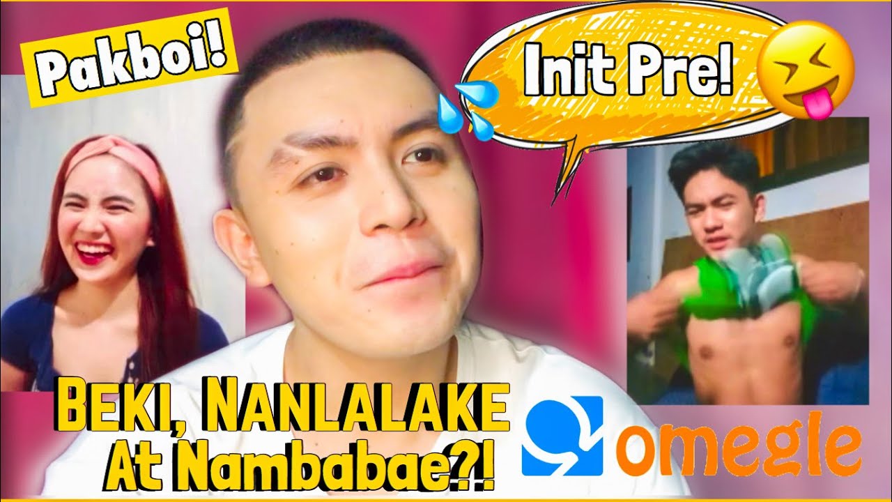 BEKI, NAGPAKALALAKE SA OMEGLE, OMETV! May BEBEBOI na, may BEBEGURL pa! | Niel Padilla