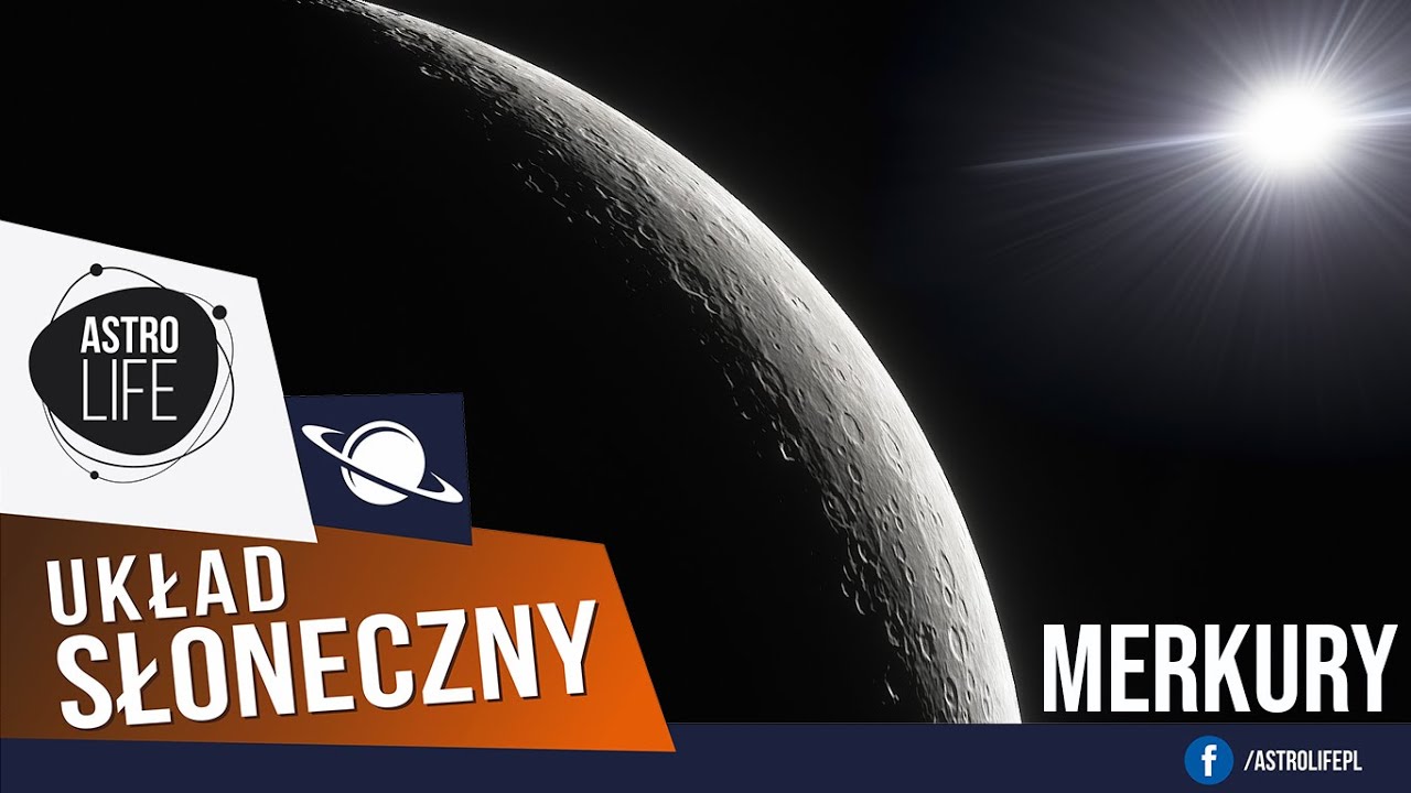Merkury. Najbliższa Słońcu planeta. Charakterystyka i obserwacje - AstroLife