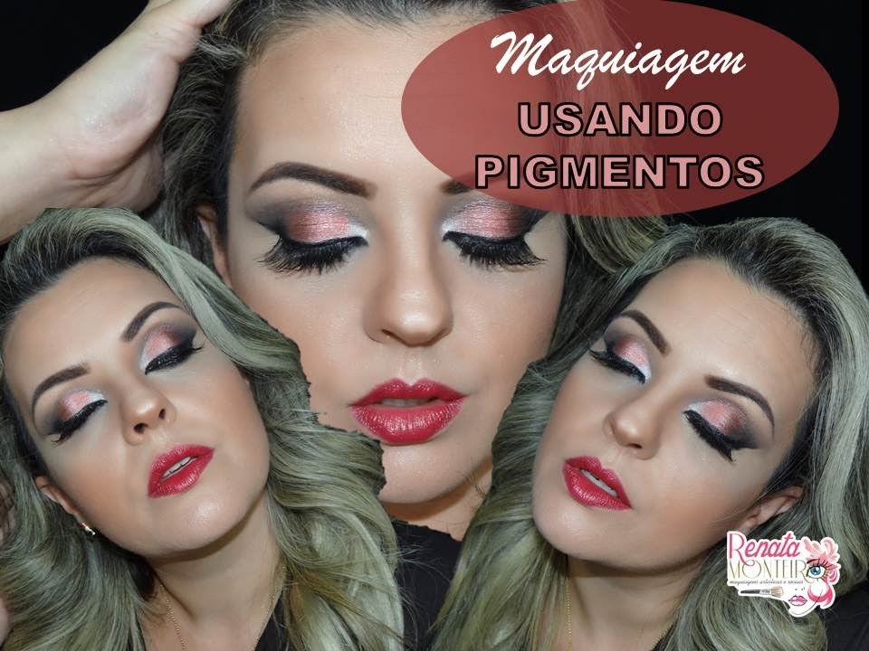 MAQUIAGEM USANDO PIGMENTOS POR RENATA MONTEIRO