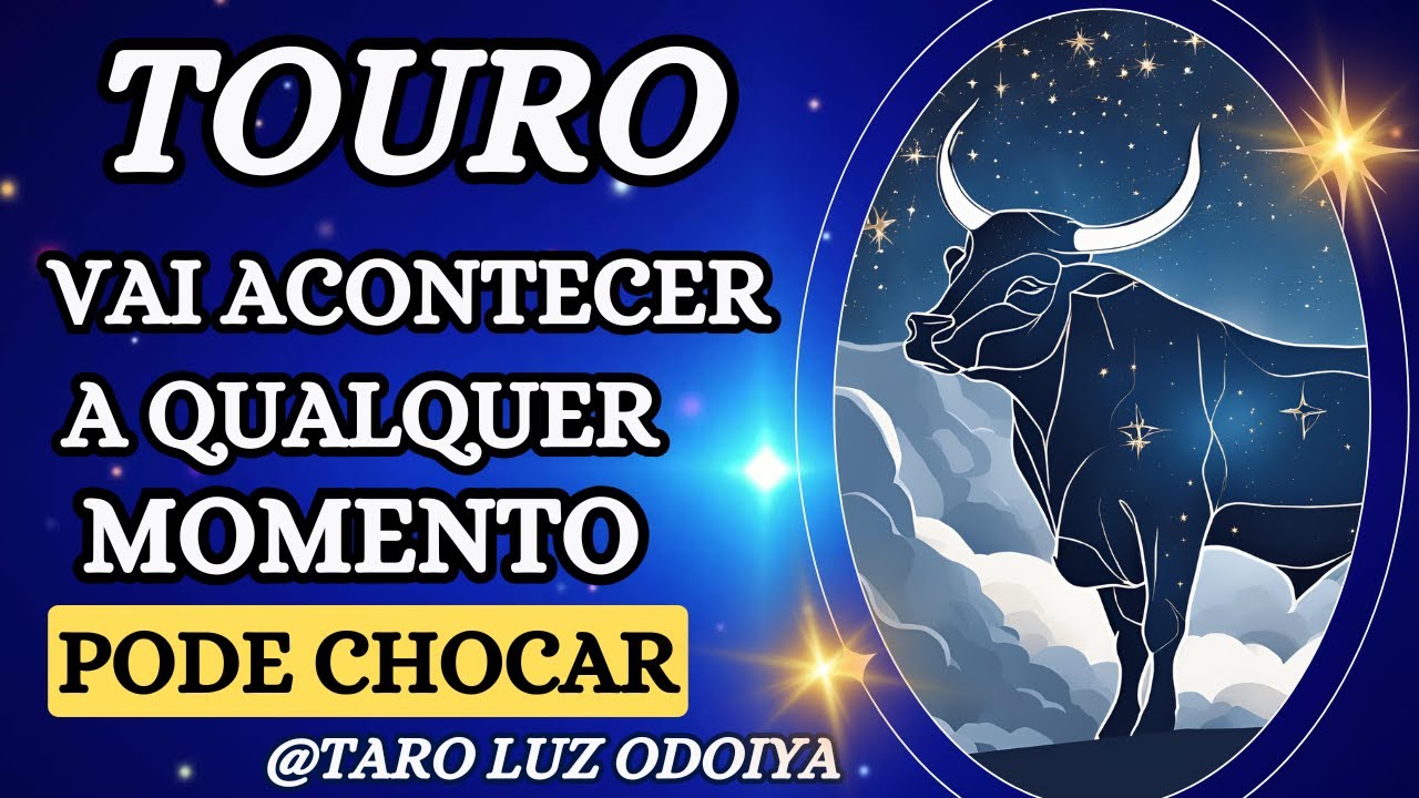 TOURO🔮SENTA PRA NÃO CAIR DE COSTA 😮UMA  PROPOSTA QUE VAI CHOCAR VOCÊ....