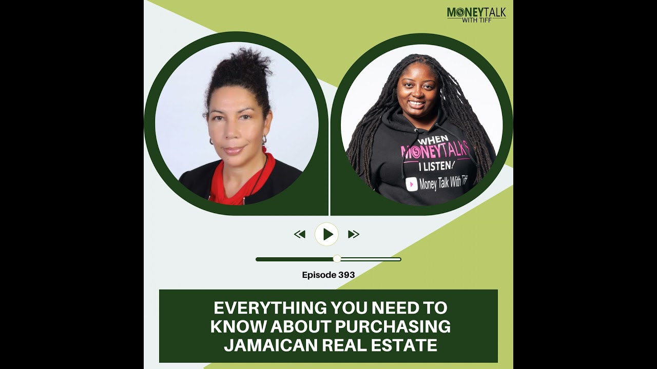 Everything You Need to Know About Purchasing Jamaican Real Estate | Ep. 393