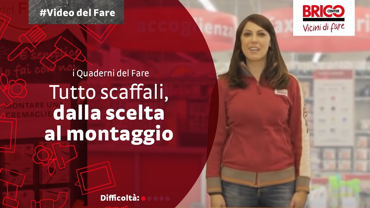 Scaffali... dalla scelta al montaggio - Quaderni del Fare | Bricocenter