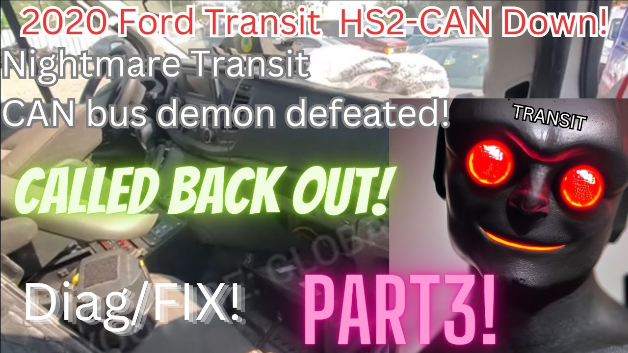 2020 Ford Transit Ambulance HS2-CAN Down! U0212, U0121, NO COMMUNICATION w PSCM, RCM, ABS, SCCM! PT3