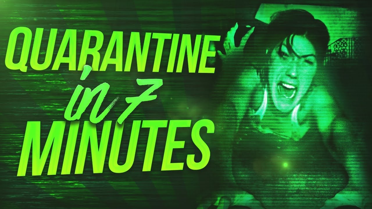Quarantine (2008) in 7 Minutes