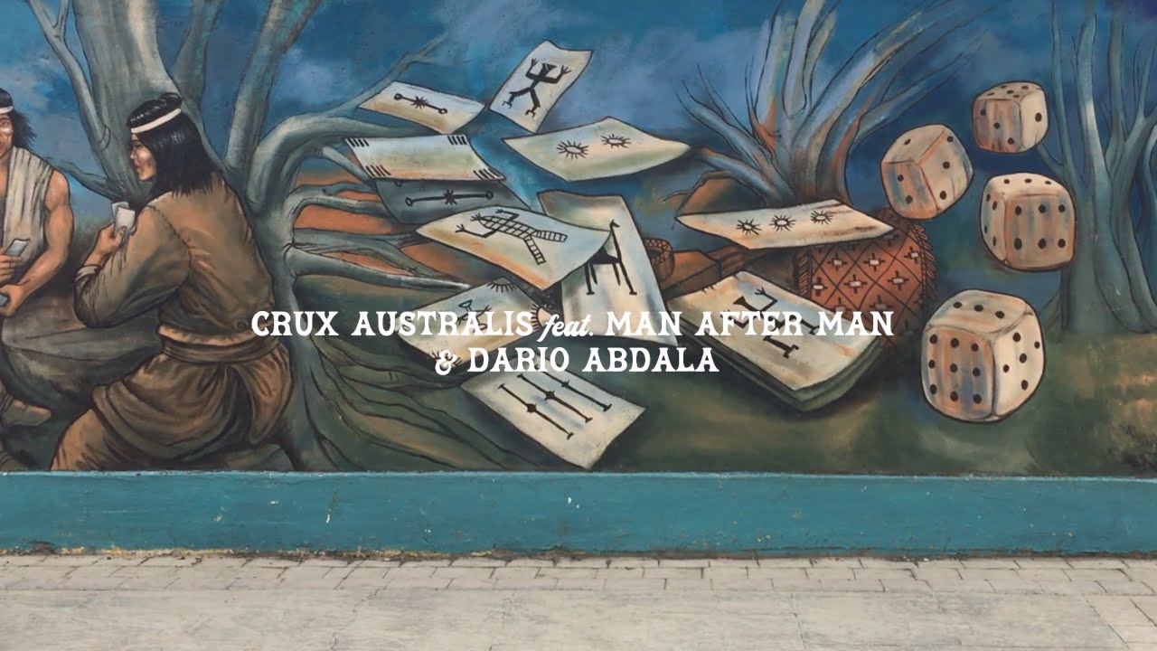 Tunkuy - Crux Australis feat. Man After Man & Dar&iacute;o Abdala (Official Music Video)