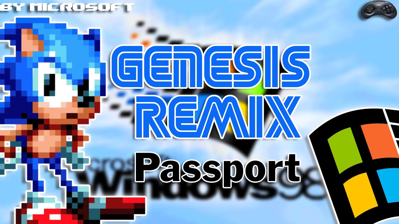Windows 98 - Passport (Genesis Remix)