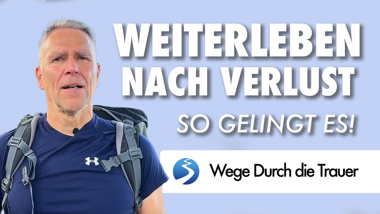 Wie kann ich nach einem Verlust weiterleben und wieder glücklich werden?