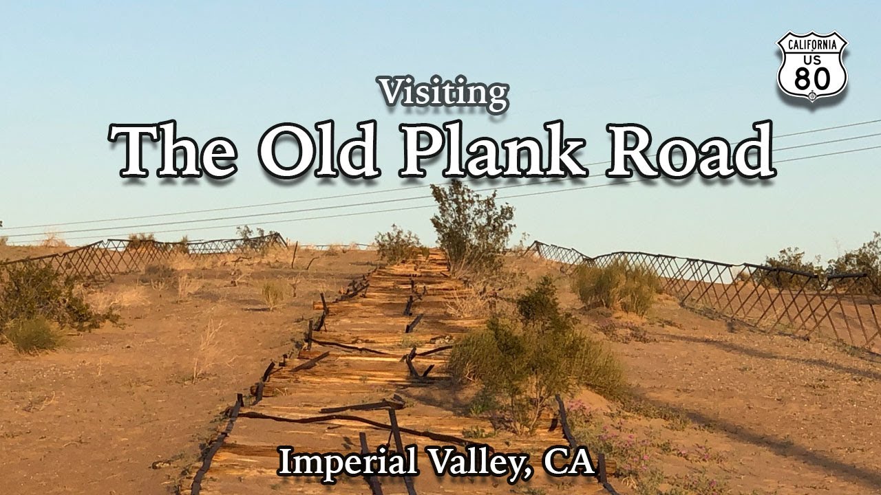 Посещение Old Plank Road в округе Империал, Калифорния