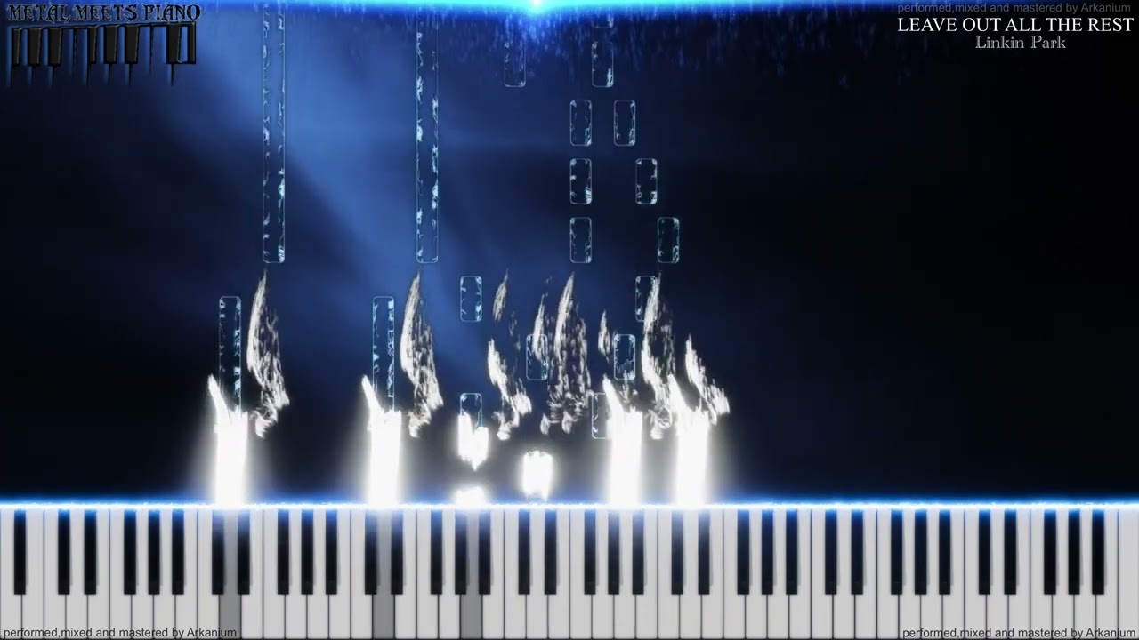 Linkin Park LEAVE OUT ALL THE REST (Piano)
