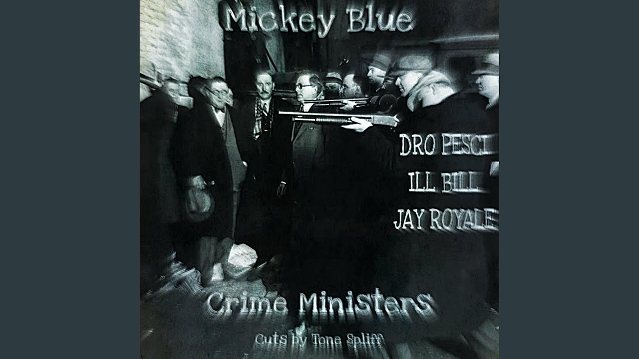 Crime Ministers (feat. Dro Pesci, Ill Bill, Jay Royale & Tone Spliff)