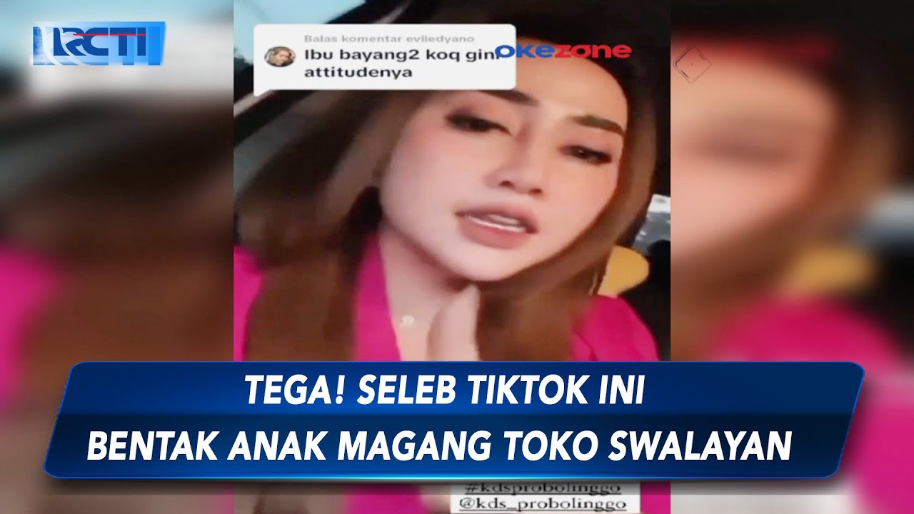 Viral Seleb TikTok Istri Polisi Probolinggo Ngamuk ke Siswi Magang Swalayan - SIP 07/09