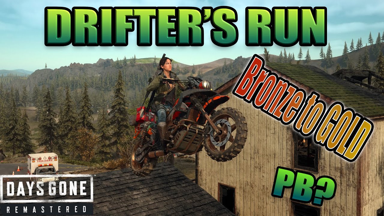GOLD WASN’T ENOUGH 🏆 | DRIFTER’S RUN🎙️| Days Gone Remastered 💥