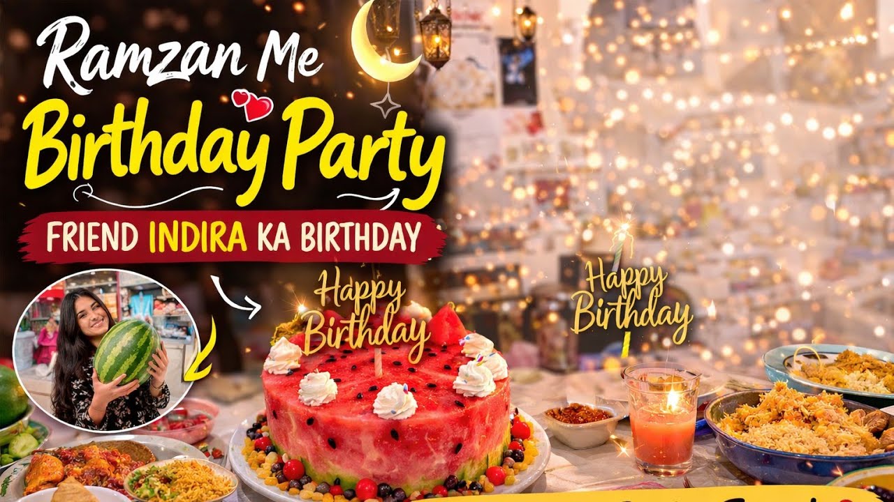 Ramzan Special Birthday Party With Friends 🍉🎂 | Watermelon Cake Surprise