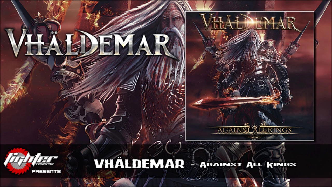 VHÄLDEMAR - Against All Kings (2017) [Full Album]