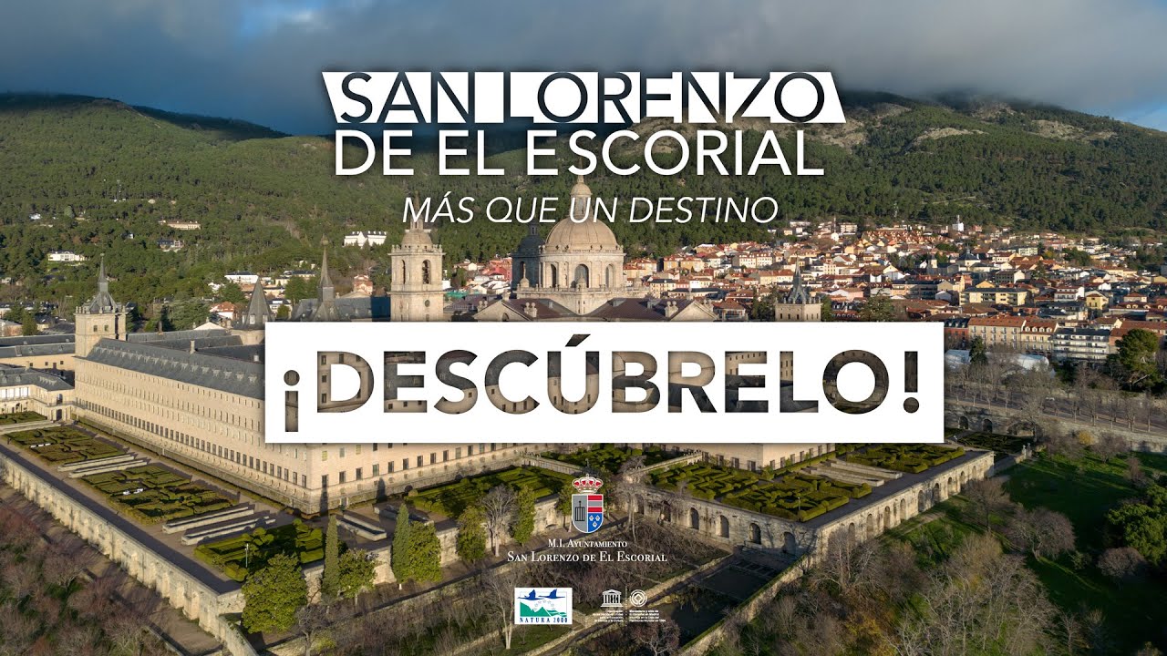 San Lorenzo de El Escorial - Más que un Destino - ¡DESCUBRELO!