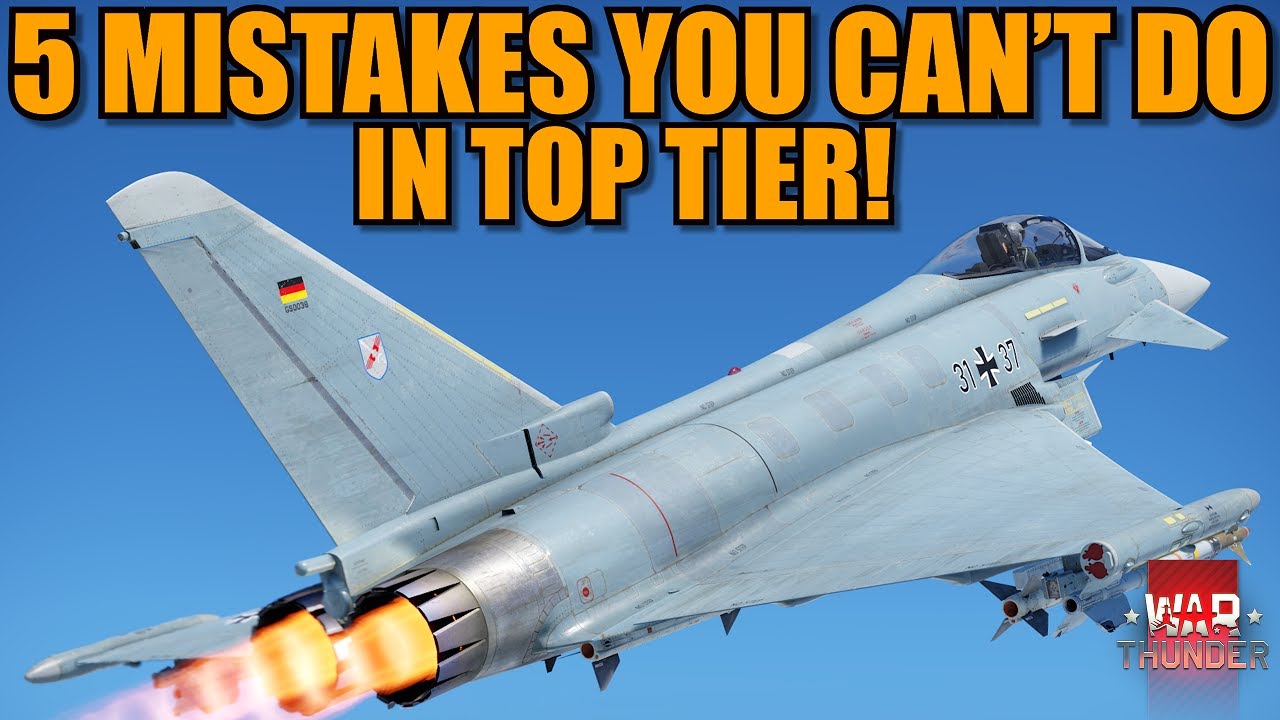 5 MISTAKES you just CAN'T DO NOWADAYS in TOP TIER AIR! - War Thunder