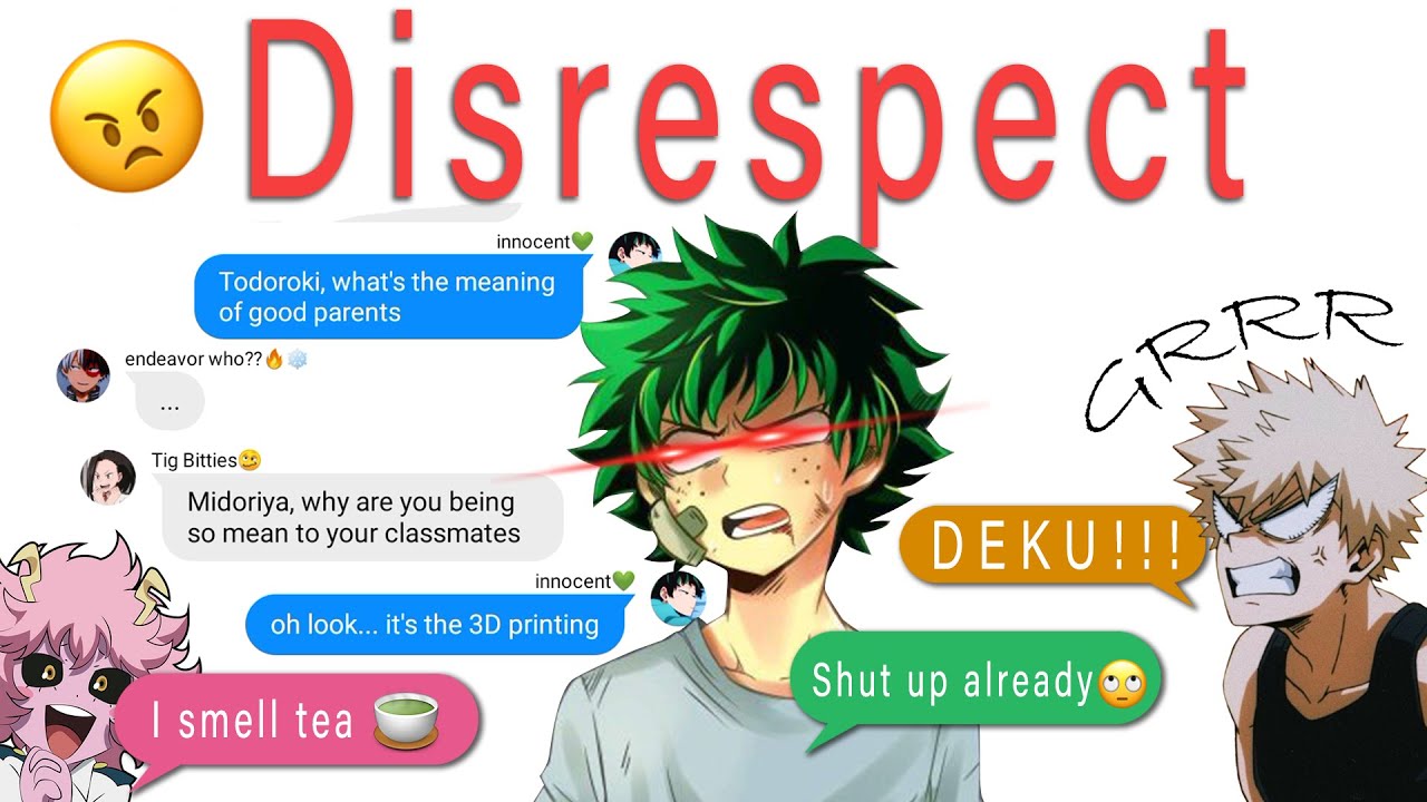 Bnha/Mha text...😂Class 1A gets Roasted😂 Deku is Disrespectful😡