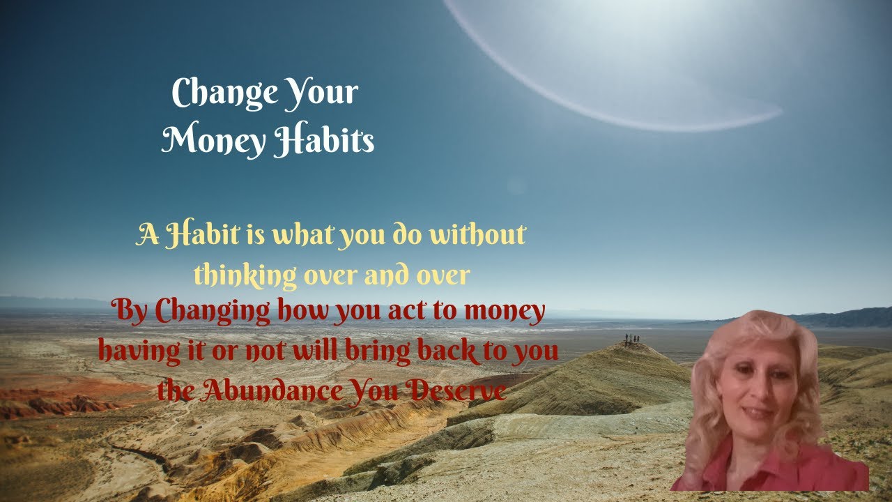 These Money Habits Will Change Everything