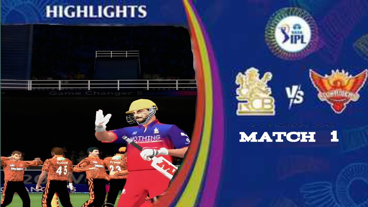 TATA IPL 2026|Match -1|RCB VS SRH Full Match Highlights|Game Changer 5 Gameplay|#newcricketgame 