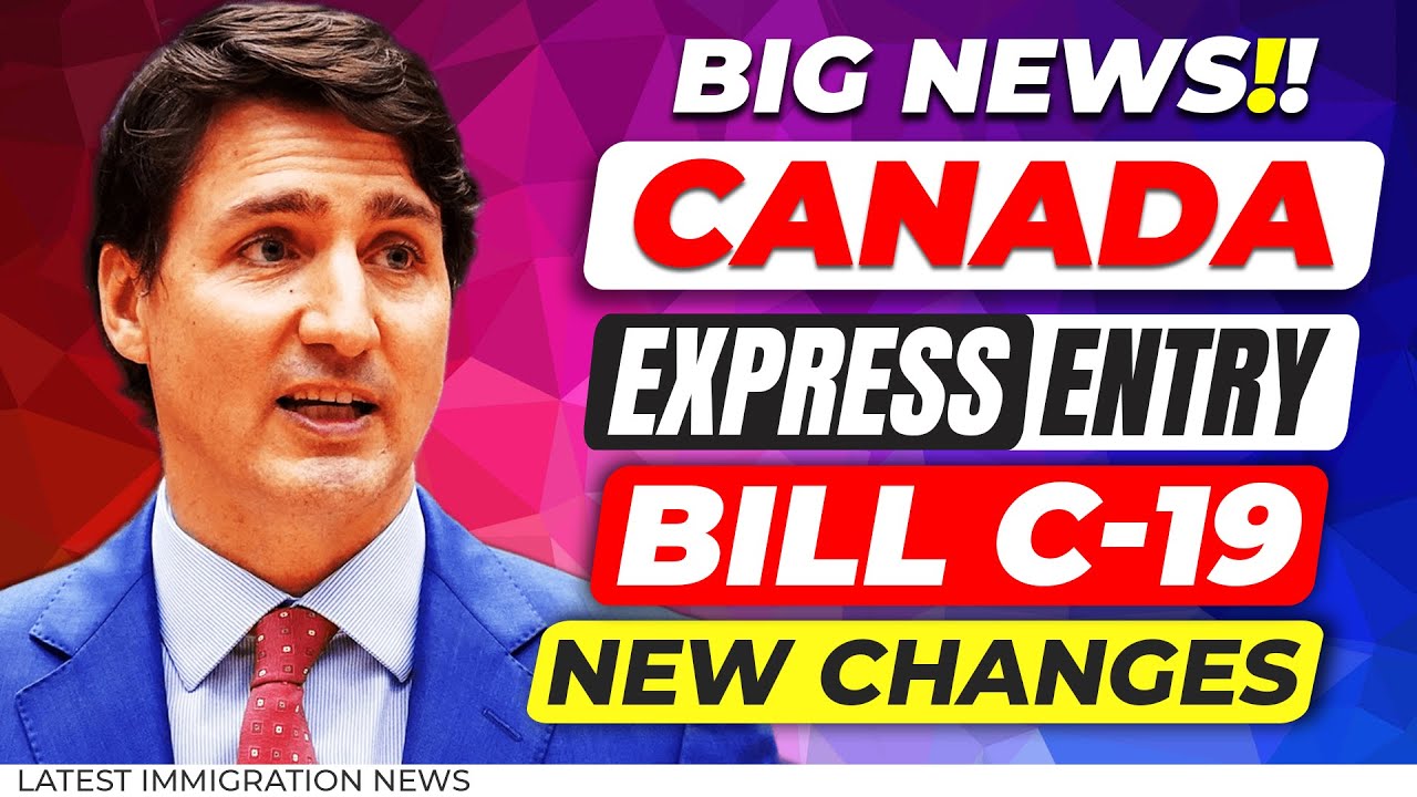 Canada Express Entry Draw : New Changes, Bill C-19, Immigration Levels Plan, CRS Score | IRCC