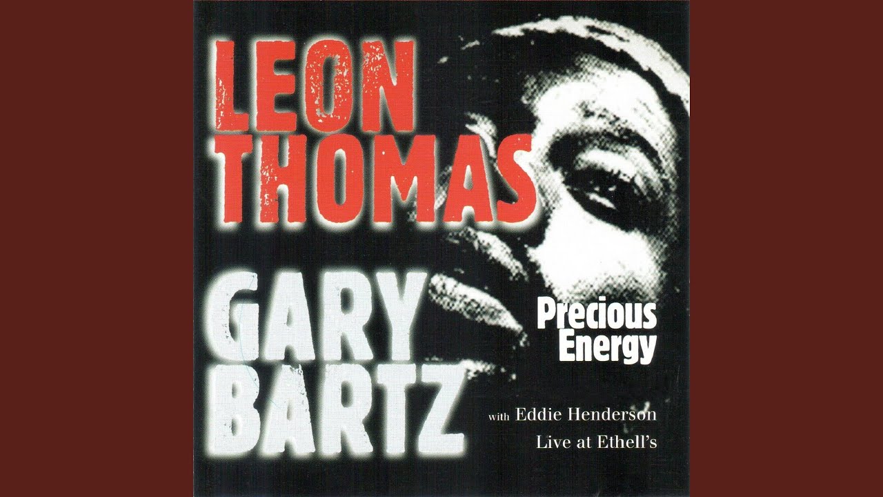 Precious Energy (feat. Eddie Henderson)