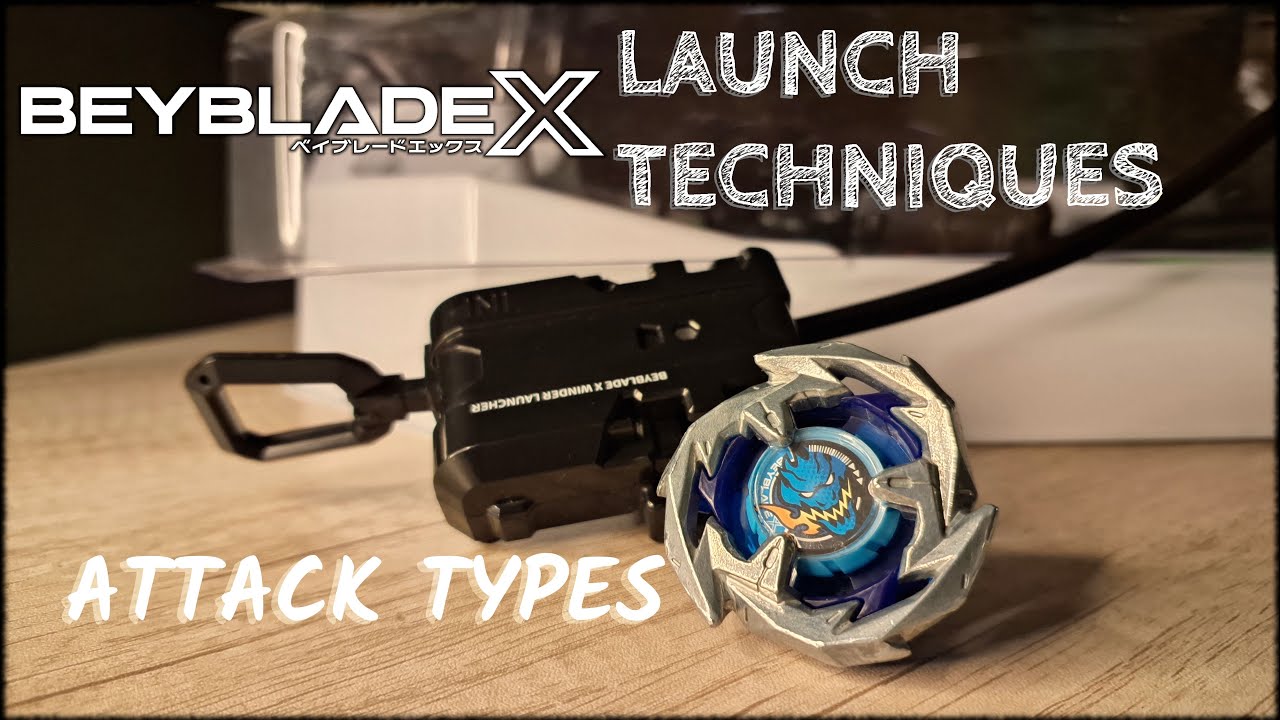 BEYBLADE X Launch Techniques | Part 1: Attack Types