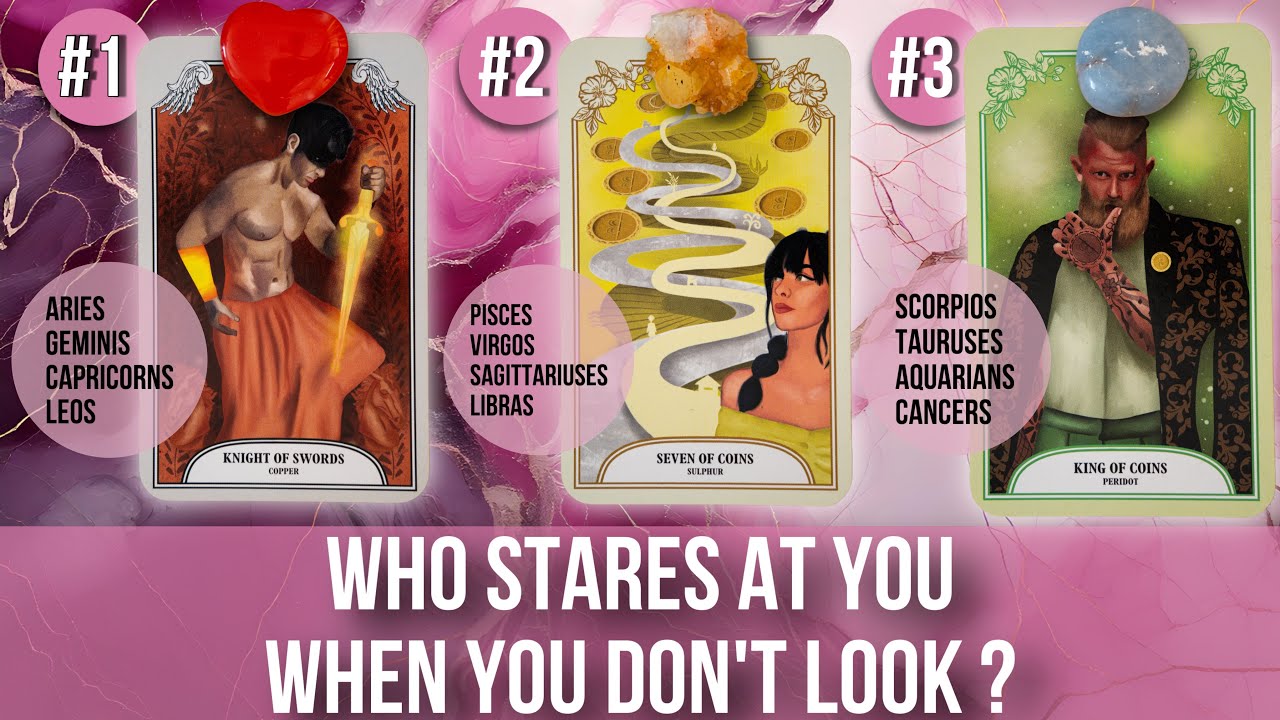 Who Stares At You When You Don’t Look!? 😜😱😳- Pick A Card Tarot Reading