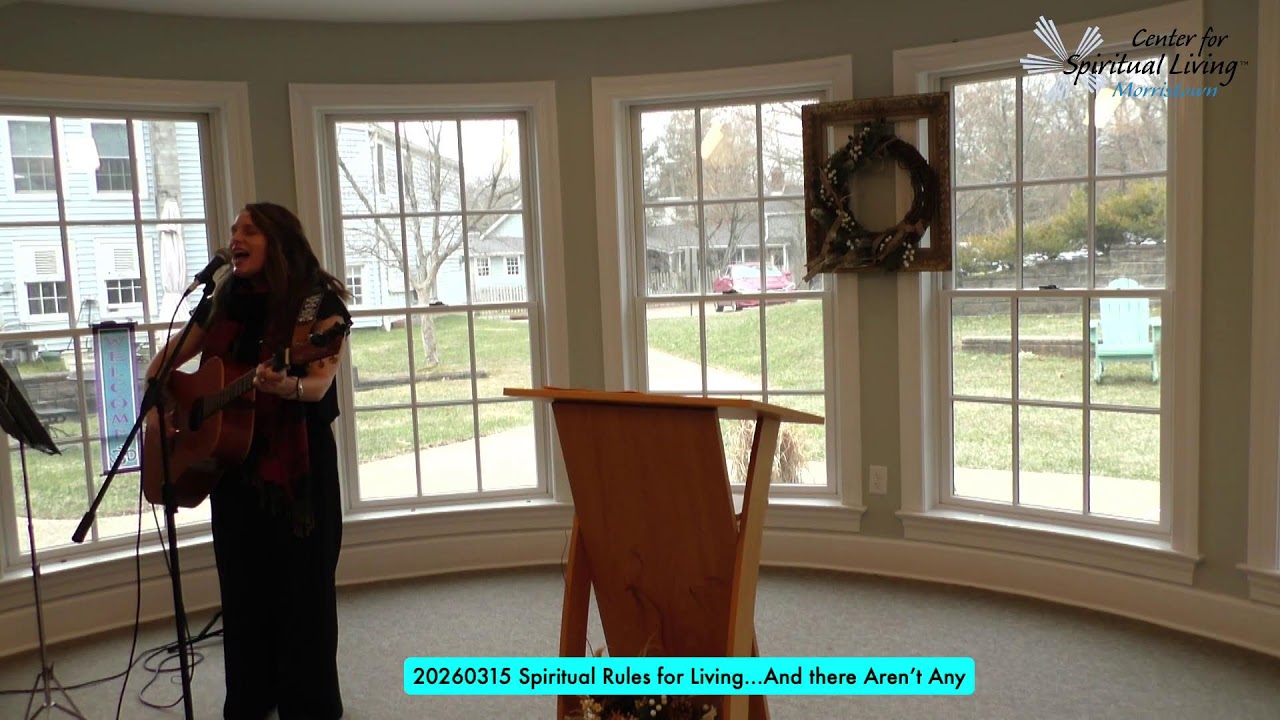 20260315 Spiritual Rules for Living…And there Aren’t Any - Rev Stacey LoSacco