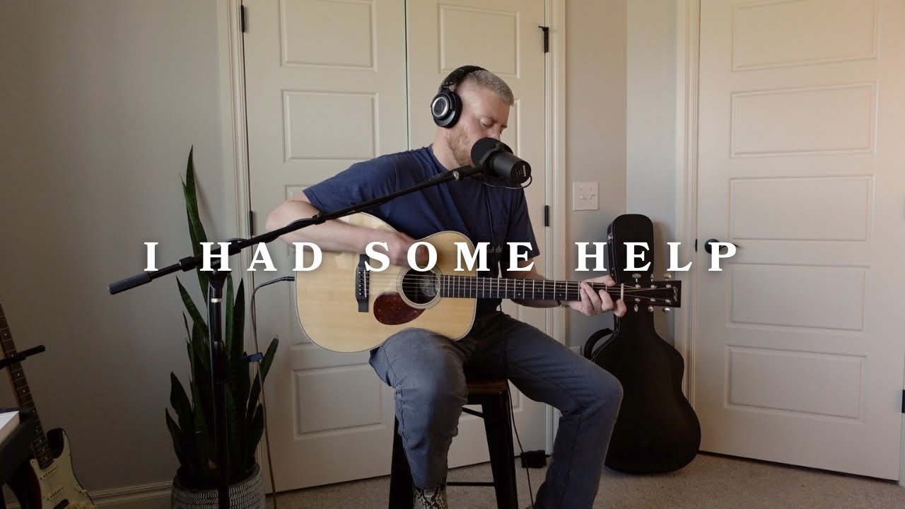 I Had Some Help - Post Malone (feat. Morgan Wallen) Acoustic Cover