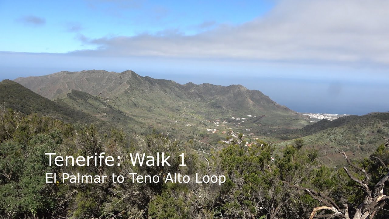 Tenerife: Walk 1, El Palmar to Teno Alto Loop