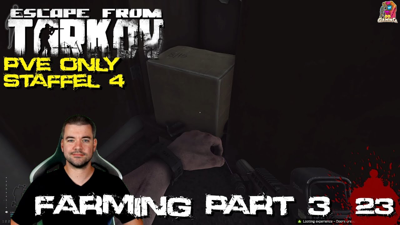 Farming Part 3 🔫 S04 #23 Escape from Tarkov 1.0 EFT PVE