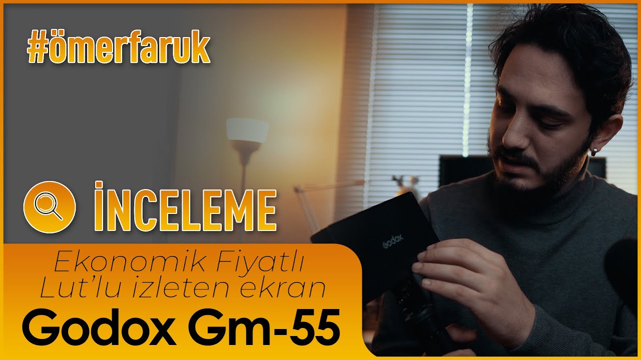Godox Gm-55 Derinlemesine Anlatım | Ömer Faruk Film