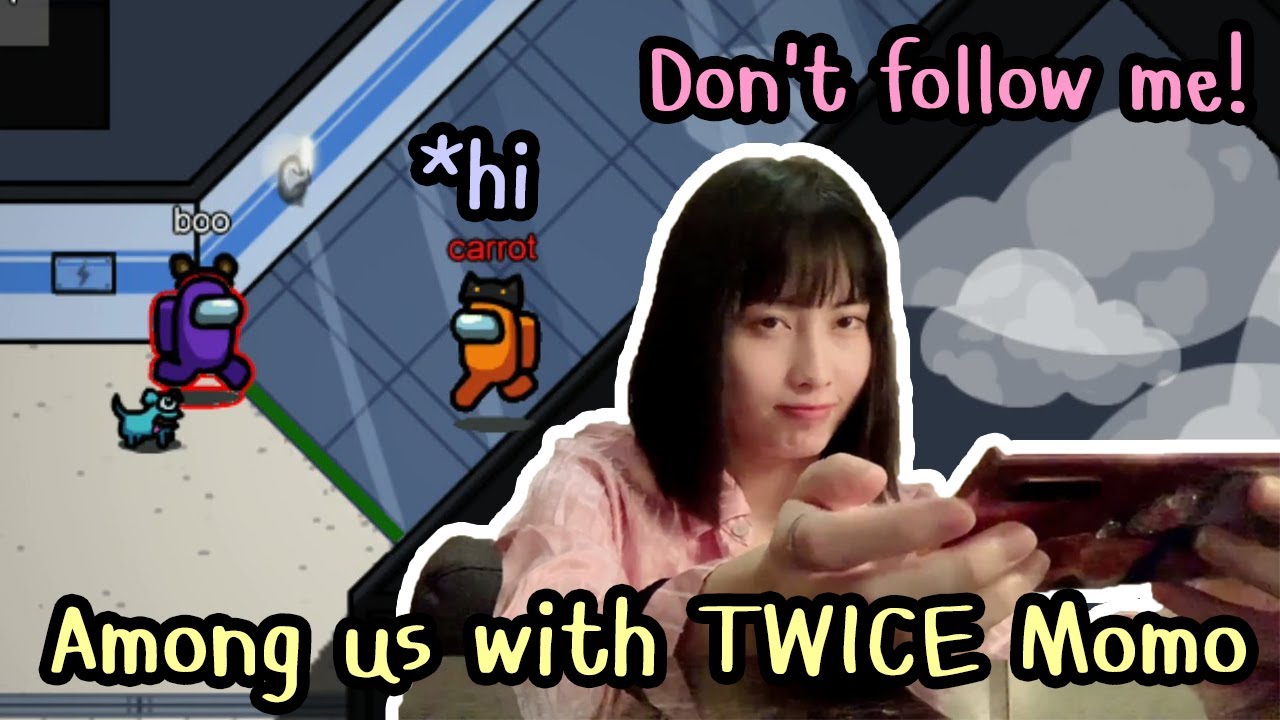i played Among us with TWICE Momo on her birthday🎂 🍑🦖🦕 201109