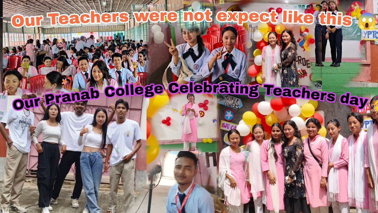 Teachers Day Celebration 💜 Pranab College Dimapur Nagaland 💜💝