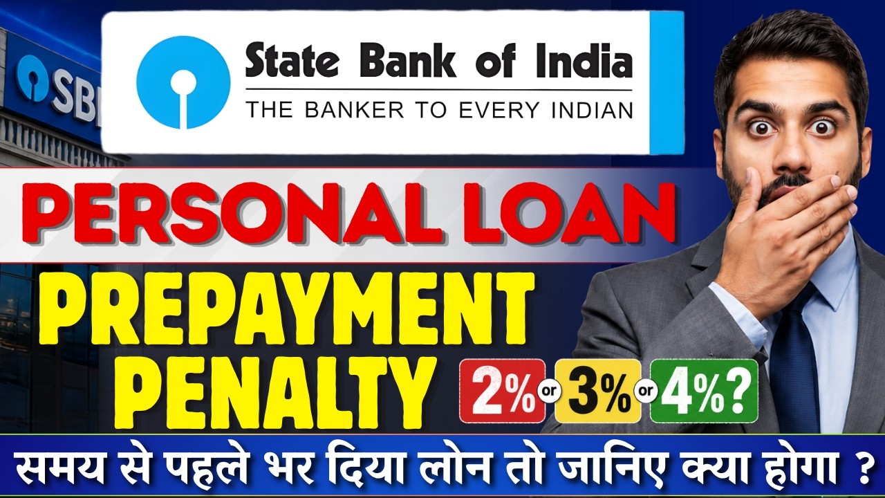 SBI Personal Loan Prepayment Penalty and Foreclosure Charges 2026 || SBI Prepayment Charges