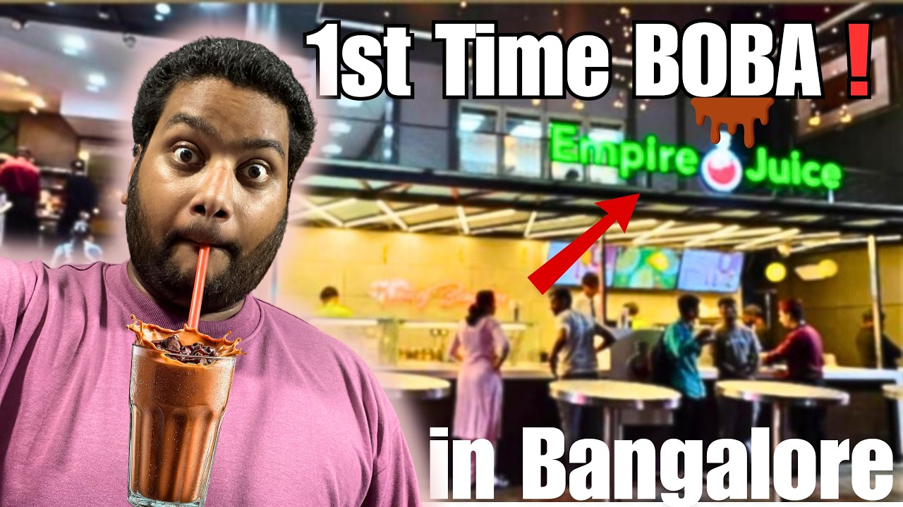 ME AT Empire Juice( Bangalore! 🚌) | Trying CHOCOLATE BOBA For The First Time 🧋😲BY PD HUBS