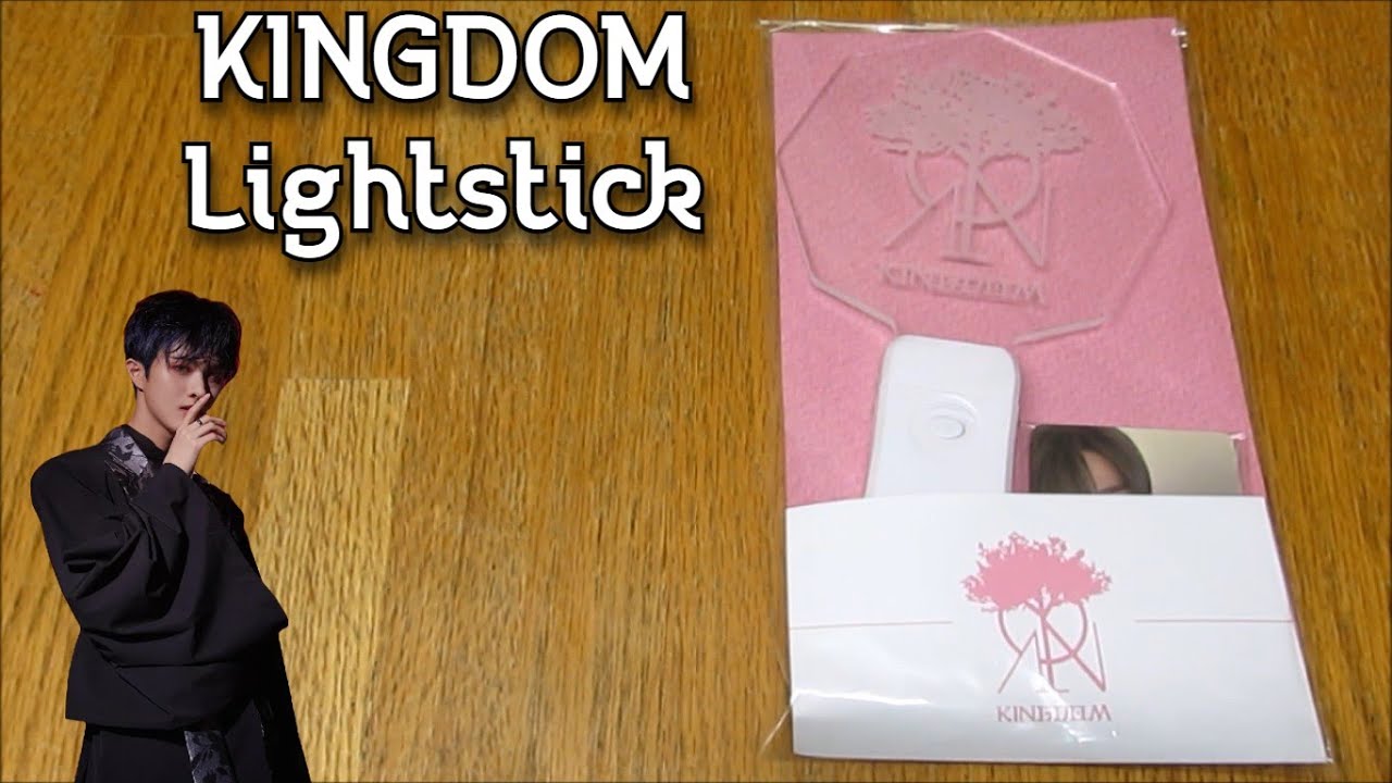 (Unboxing) KINGDOM Concert Lightstick (Pt.6 MuJin)