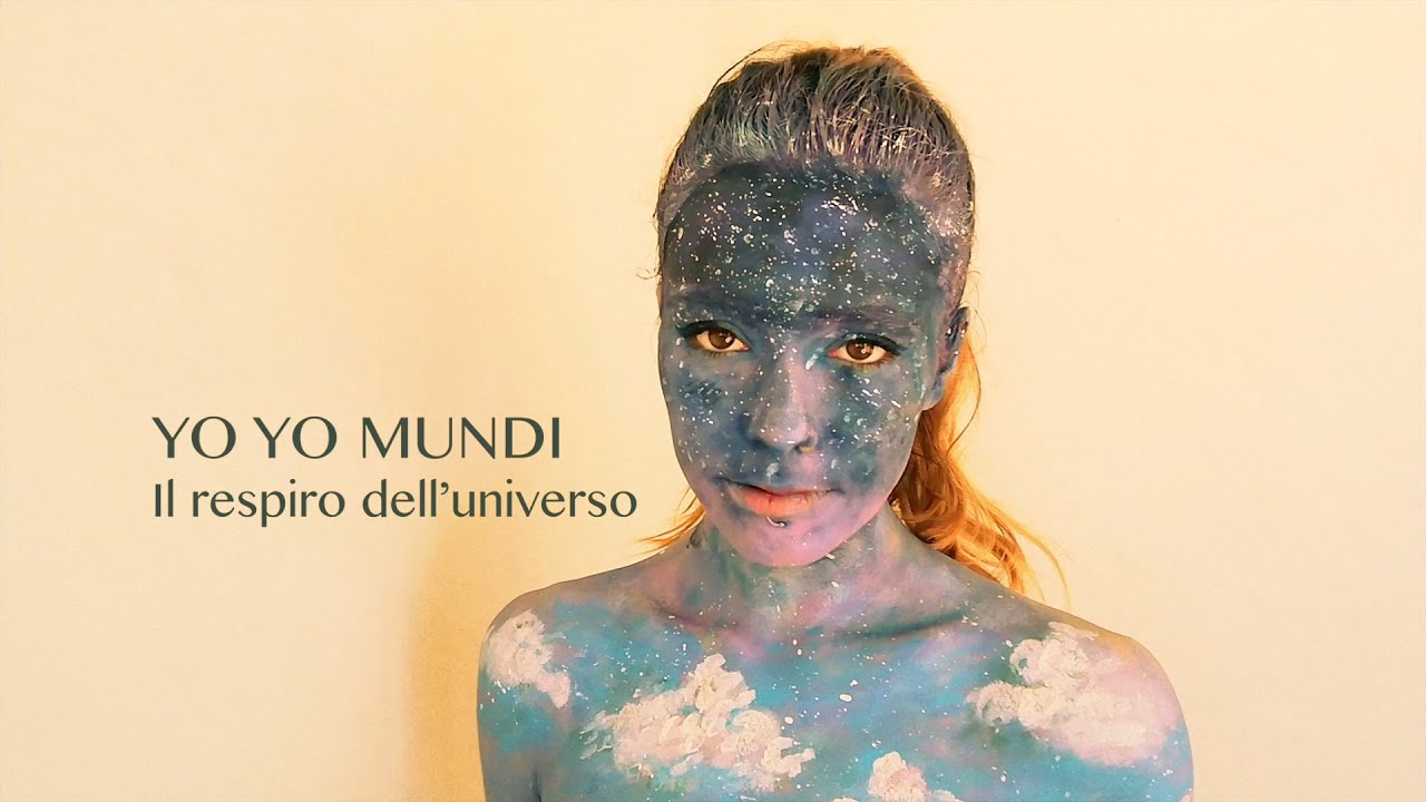 YO YO MUNDI - IL RESPIRO DELL&rsquo;UNIVERSO