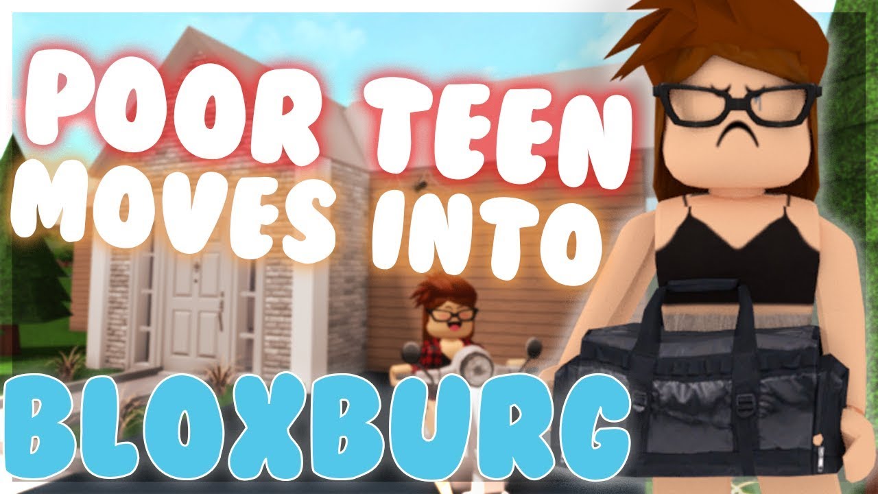POOR TEEN MOVES INTO BLOXBURG || Roleplay (With Voice)